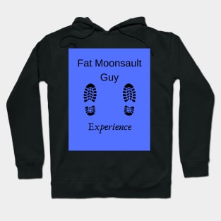 Fat Moonsault Guy Experience Hoodie